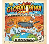 THE GLOBAL TAWA: 25 Indian Icons Loved From Mumbai to Manhattan