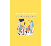 The Global Traveller: A Journal of Exploring the Heart of Europe