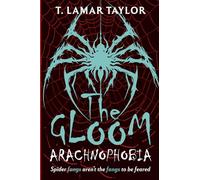 The Gloom: Arachnophobia