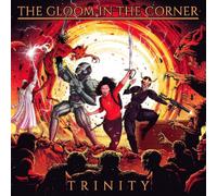 The Gloom in the Corner Trinity (CD) Album (Jewel Case)