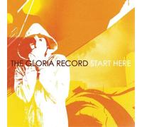 The Gloria Record Start Here (Vinyl LP) 12" Album