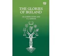 The Glories Of Ireland