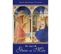 The Glories of Mary