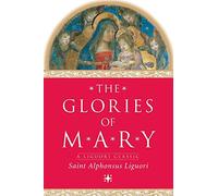 The Glories of Mary