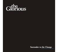 The Glorious Surrender to the Change (CD)