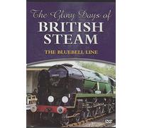 The Glory Days Of British Steam The Bluebell Line [DVD] [2009] …