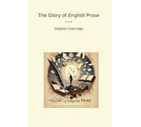The Glory of English Prose