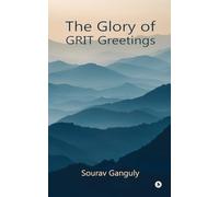The Glory of GRIT Greetings