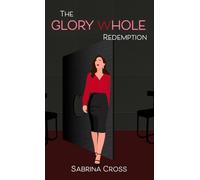 The Glory Whole Redemption