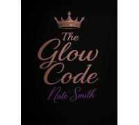 THE GLOW CODE