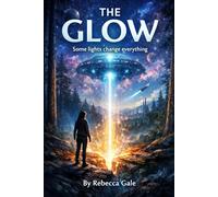 THE GLOW: Some lights change everything