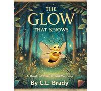 The Glow that Knows