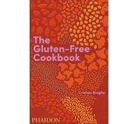 The Gluten-Free Cookbook: 350 Delicious and Naturally Gluten-Free Recipes from
