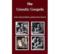 The Gnostic Gospels