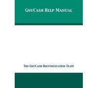 The Gnucash Documentation Team GnuCash 2.7 Help Manual (Tascabile)