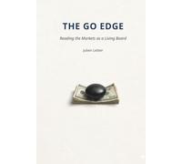 The Go Edge: Reading markets as a living board
