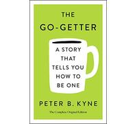 Peter B Kyne Go-Getter (Tascabile) Simple Success Guides