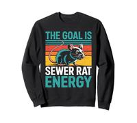 The Goal Is Sewer Rat Energy Meme caotico - Felpa