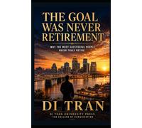 The Goal Was Never Retirement: Why Meaningful Work Begins After Survival Is Won