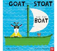 The Goat and the Stoat and the Boat