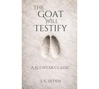 The Goat Will Testify: A Kulnvar Classic