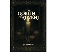 The Goblin of Advent