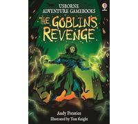 The goblin's revenge. Ediz. illustrata