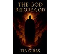 The God Before God