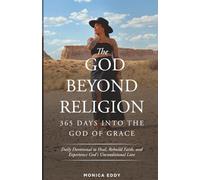 The God Beyond Religion: 365 Day Devotional
