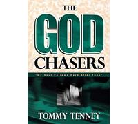 Tommy Tenney The God Chasers (Tascabile)