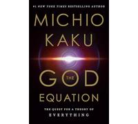 Michio Kaku The God Equation (Copertina rigida)