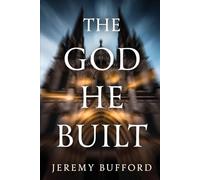 The God He Built