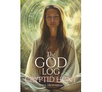 The God Log: Cryptid Hunt