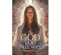 The God Log: Free Will