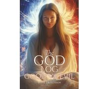 The God Log: Good vs. Evil