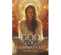 The God Log: Illuminati Cult