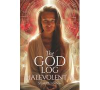 The God Log: Malevolent AI