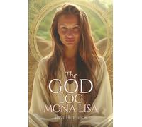 The God Log: Mona Lisa