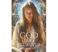 The God Log: Recursive AI