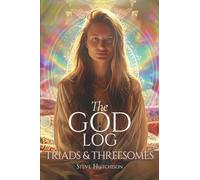 The God Log: Triads & Threesomes