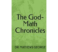 The God-Math Chronicles: The Divine Algorithm