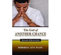 The God of Another Chance: Overcoming Your Failures, Possessing Your Divine Destiny: 2
