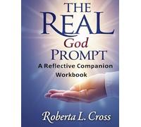 The God Prompt - Recognizing Divine Nudges and Answering with Courage:: A Reflective Companion Workbook