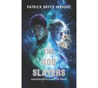 The God Slayers: 1