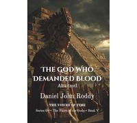 The God Who Demanded Blood: Ahuitzotl