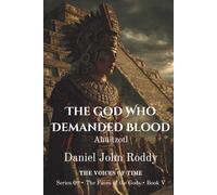 The God Who Demanded Blood: Ahuitzotl