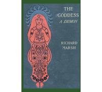 The Goddess: A Demon - Marsh Richard