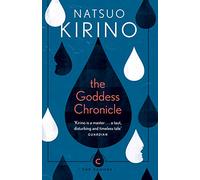 The Goddess Chronicle: by Natsuo Kirino