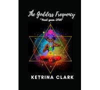 The Goddess Frequency: Heal Your DNA