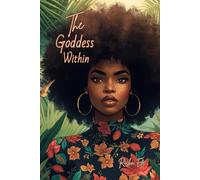 The Goddess Within: A guided healing and self-reclamation journal